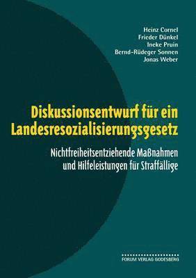 Diskussionsentwurf fr ein Landesresozialisierungsgesetz 1