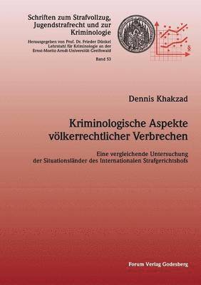 Kriminologische Aspekte vlkerrechtlicher Verbrechen 1