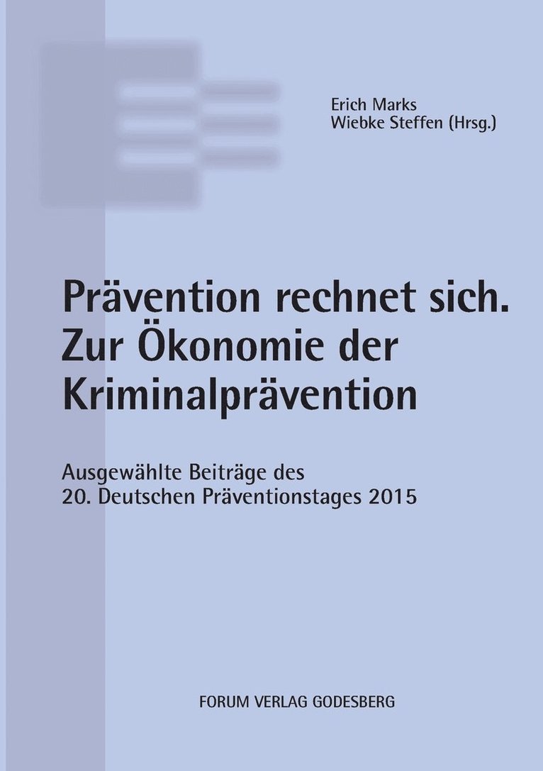 Prvention rechnet sich. Zur konomie der Kriminalprvention 1