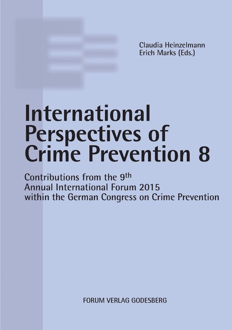 Erich Marks, Claudia Heinzelmann - Internationale Perspectives of Crime Prevention 8, Häftad