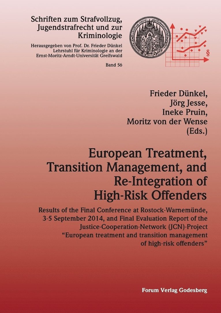 European Treatment, Transition Management and Re-Integration of High-Risk Offenders 1
