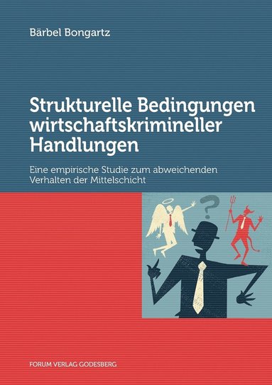 bokomslag Strukturelle Bedingungen wirtschaftskrimineller Handlungen