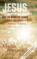 Cynthia Bourgeault - Jesus: Meister der Weisheit, Häftad