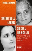 Vimala Thakar - Spirituell leben und sozial handeln, Häftad