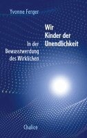 Yvonne Ferger - Wir Kinder der Unendlichkeit, Häftad