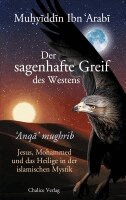 Muhyiddin Ibn Arabi, Gerald T. Elmore - Der sagenhafte Greif des Westens: Anqa mughrib, Häftad