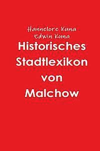 bokomslag Historisches Stadtlexikon von Malchow