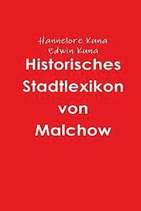 Historisches Stadtlexikon von Malchow 1