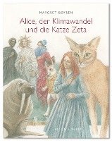 bokomslag Alice, der Klimawandel und die Katze Zeta