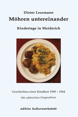 Dieter Lesemann - Möhren untereinander, Häftad
