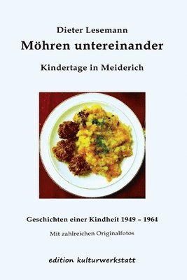 Dieter Lesemann - Möhren untereinander, Häftad