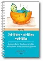 Dagmar Pflug - Sich-fühlen - mit-fühlen - wohl-fühlen, Häftad. Tillgänglighet: Lägg i varukorg