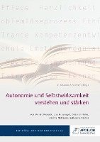 Merle Dworack, Lisa Gruenagel, Deborah Hofer, Andrea Hofmann, Katharina Nülsen - Autonomie und Selbstwirksamkeit verstehen und stärken, Häftad