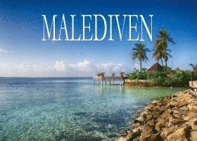 Thomas Frank - Die Malediven - Ein kleiner Bildband, Häftad