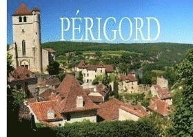Thomas Werner - Das Périgord - Ein Bildband, Häftad