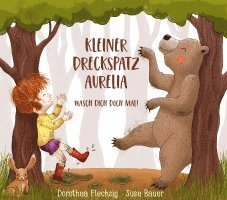 bokomslag Kleiner Dreckspatz Aurelia - Wasch dich doch mal!