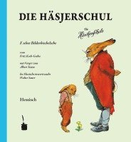 bokomslag Die Häsjerschul. Die Häschenschule -- Hessisch