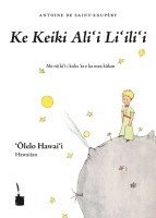 bokomslag Ke Keiki Ali¿i Li¿ili¿i (Le Petit Prince, Hawaiianisch)