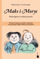 Wilhelm Busch - Max und Moritz. Maks i Moryc. Dzieje figlarzy w siedmiu psotach, Inbunden