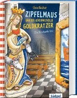 bokomslag Zipfelmaus und der geheimnisvolle Goldkratzer - Ein Kirchenkrimi