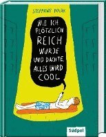 bokomslag Wie ich plötzlich reich wurde und dachte, alles wird cool