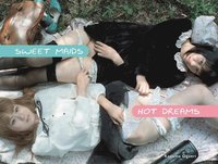 bokomslag Sweet Maids Hot Dreams