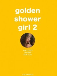 bokomslag Golden Shower Girl 2