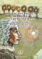 bokomslag "Heilungsmethoden Mit Hilfe Des Bewusstseins" (German Edition)