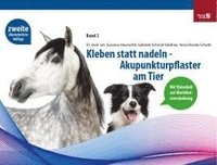 bokomslag Kleben statt nadeln-Akupunkturpflaster am Tier Band 2