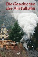 Die Geschichte der Ahrtalbahn
