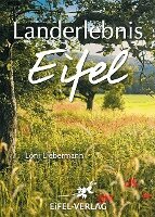 Loni Liebermann - Landerlebnis Eifel, Häftad