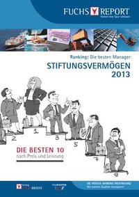 bokomslag Ranking: Die besten Manager - Stiftungsvermgen 2013