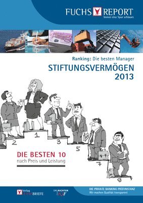 Ranking: Die besten Manager - Stiftungsvermgen 2013 1