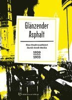 bokomslag Glänzender Asphalt