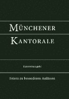 bokomslag Münchener Kantorale: Feiern zu besonderen Anlässen (Band F). Kantorenausgabe
