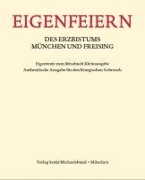 bokomslag Eigenfeiern des Erzbistums München und Freising. Eigentexte zum Messbuch Kleinausgabe