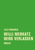 Willi Merkatz wird verlassen 1