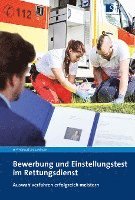 bokomslag Bewerbung und Einstellungstest im Rettungsdienst