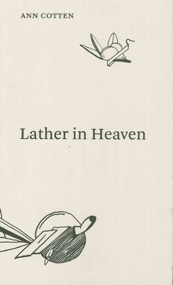 Lather In Heaven 1