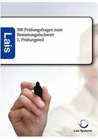 bokomslag 300 Prüfungsfragen zum Bestattungsfachwirt