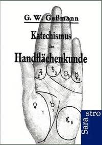 bokomslag Katechismus der Handflächenkunde