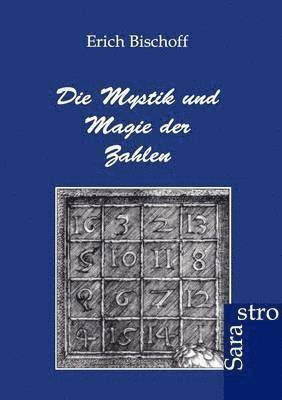 Die Mystik und Magie der Zahlen 1