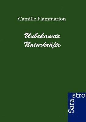 bokomslag Unbekannte Naturkräfte