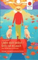 bokomslag Liebe Dich selbst - Gott tut es auch