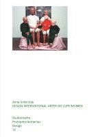 Anna Unterstab - Design intersektional unter die Lupe nehmen, Häftad