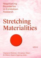 Christian Stein, Clemens Winkler, Object Space Agency - Stretching Materialities, Häftad