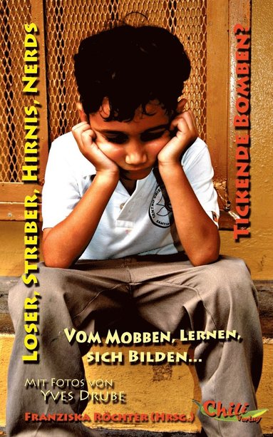 Yves Drube, Peter Borjans-Heuser, Franziska Röchter - Loser, Streber, Hirnis, Nerds, Häftad