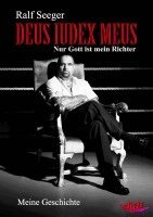 Ralf Seeger - Deus iudex meus  -  Nur Gott ist mein Richter, Häftad