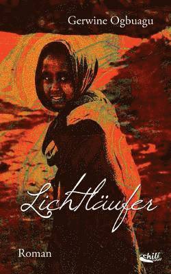 Gerwine Ogbuagu - Lichtläufer, Häftad