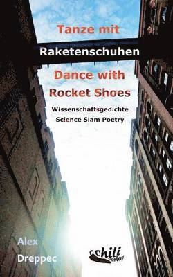 Alex Dreppec - Tanze mit Raketenschuhen - Dance with Rocket Shoes, Häftad
